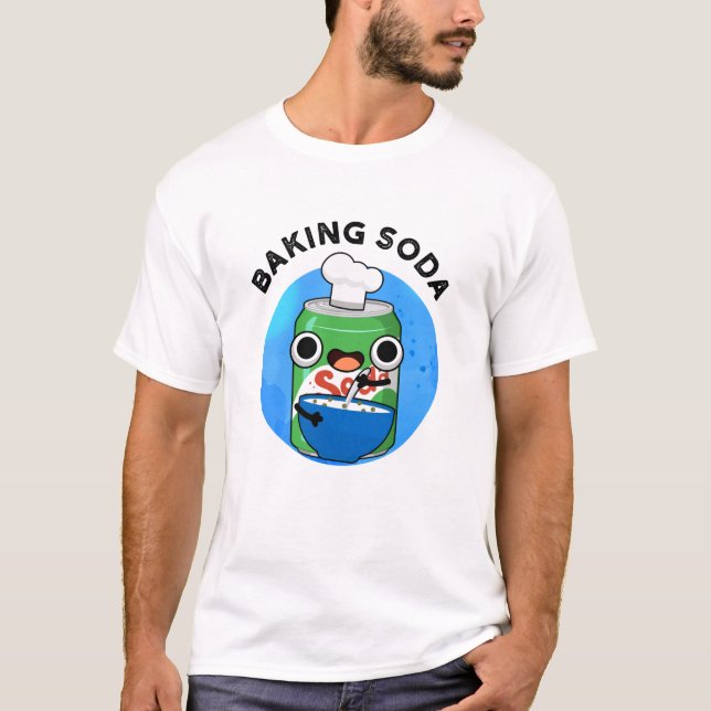 Baking Soda Funny Soda Pop Pun T Shirt (Framsida)