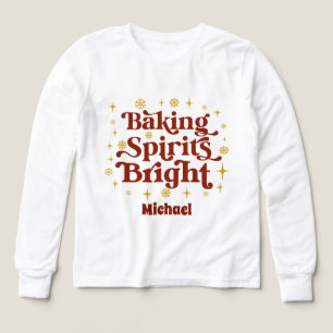 Baking Spirits Bright add namn T Shirt