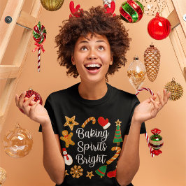 Baking Spirits Bright Gingertea jul-cookie T Shirt