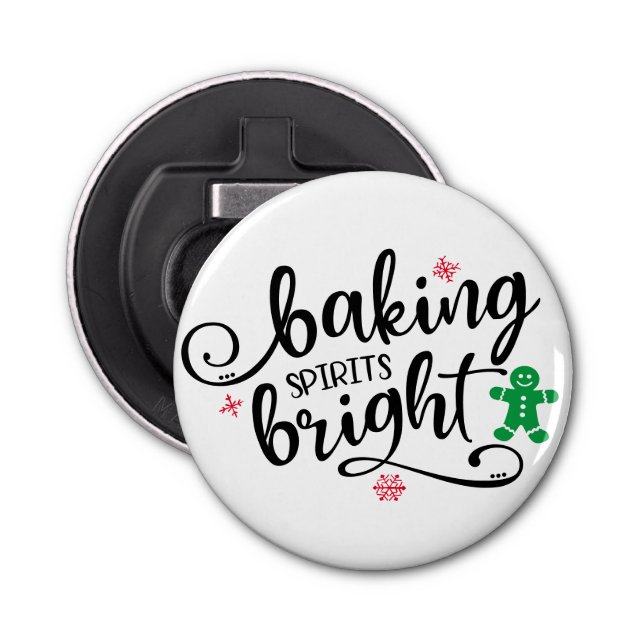 Baking Spirits Bright | Julens Helgdag Roligt Flasköppnare (Framsidan)