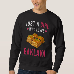 Baklava är bara en flicka som gillar Baklava Bakla Lång Ärmad Tröja