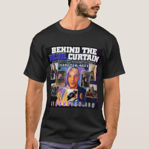 Bakom Banderollbanderollen för blå gardiner T Shirt