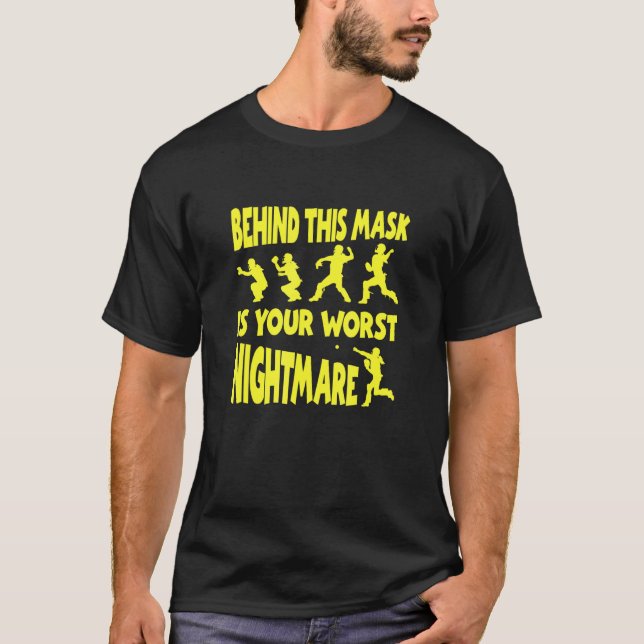 Bakom den här masken är din värsta mardröm t shirt (Framsida)