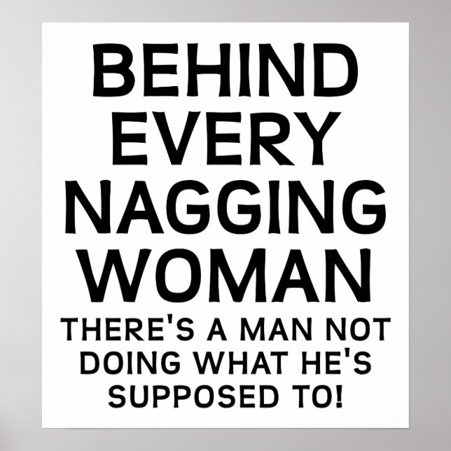 Bakom en Nagging Woman Funny Poster (Framsidan)