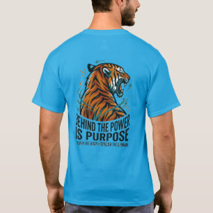 Bakom Kraften Finns Syfte Tiger Släpp Loss Brölet T Shirt