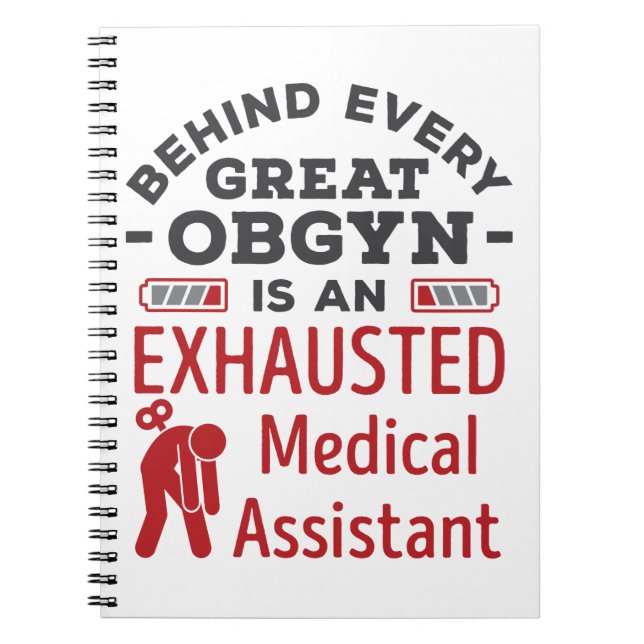 Bakom Underbara OBGYN Exhausted Medical Assistant Anteckningsbok (Framsidan)