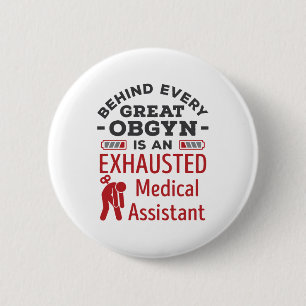 Bakom Underbarare OBGYN Exhausted Medical Assistan Knapp