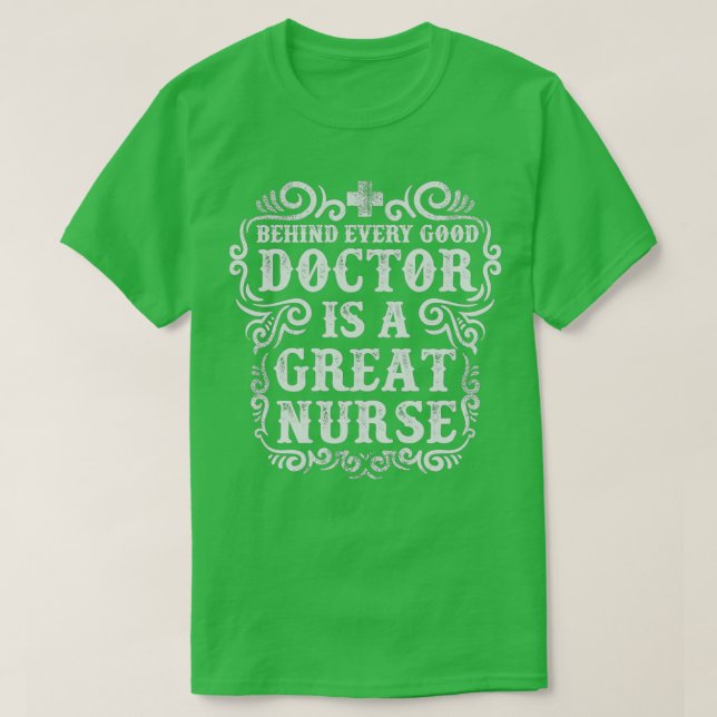 Bakom varje Bra är Doktor en UNDERBAR NURSE 2 T Shirt (Design framsida)