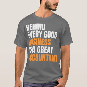 Bakom varje bra är en underbar revisor för t shirt