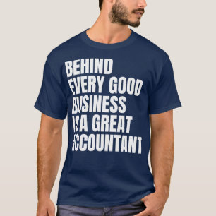 Bakom varje bra är en underbar revisor för t shirt