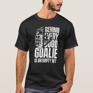 Bakom varje Bra är Goalie ett tomt nätkasse T Shirt