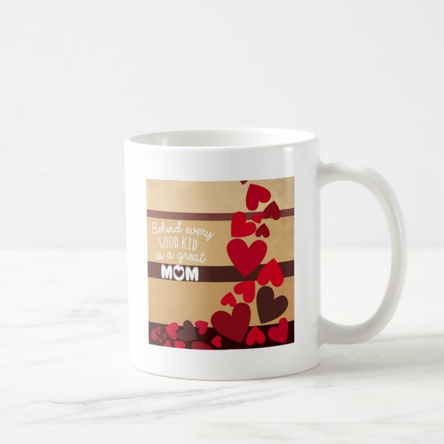 Bakom varje Bra är Kid en UNDERBAR MAMMA Kaffemugg (Höger)