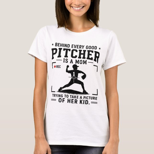 Bakom varje bra pitcher står en mamma t shirt (Framsida)