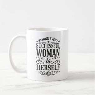 Bakom varje framgångsrik kvinna är sig själv kaffemugg