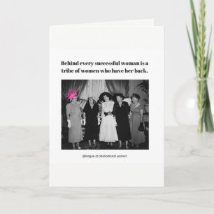 Bakom varje framgångsrik kvinna.. kort