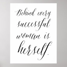 Bakom varje framgångsrik kvinna Poster sig själv
