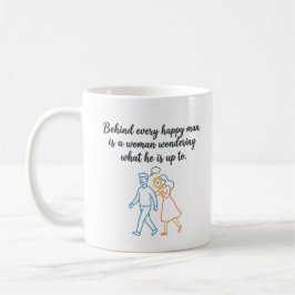 Bakom varje lycklig man - Roligt citat om relation Kaffemugg