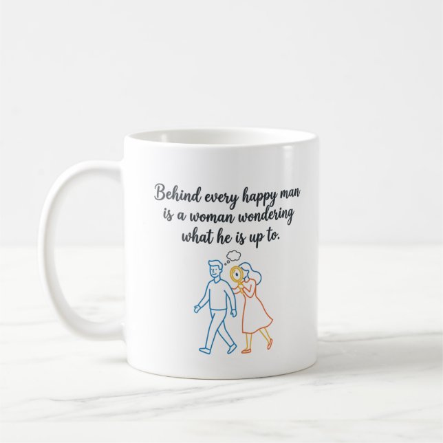 Bakom varje lycklig man - Roligt citat om relation Kaffemugg (Vänster)