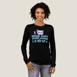 Bakom varje stark kvinna är hennes katt Roligt cit T Shirt