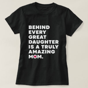 Bakom varje Underbar dotter finns ett verkligt Fan T Shirt