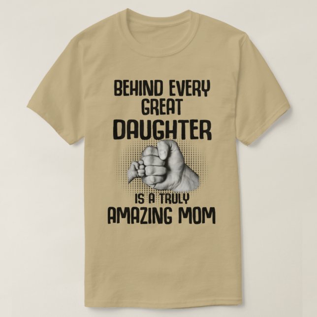 Bakom varje Underbar dotter finns ett verkligt Fan T Shirt (Design framsida)