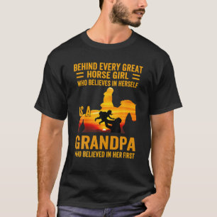 Bakom varje Underbar hästflicka finns en morfar s T Shirt