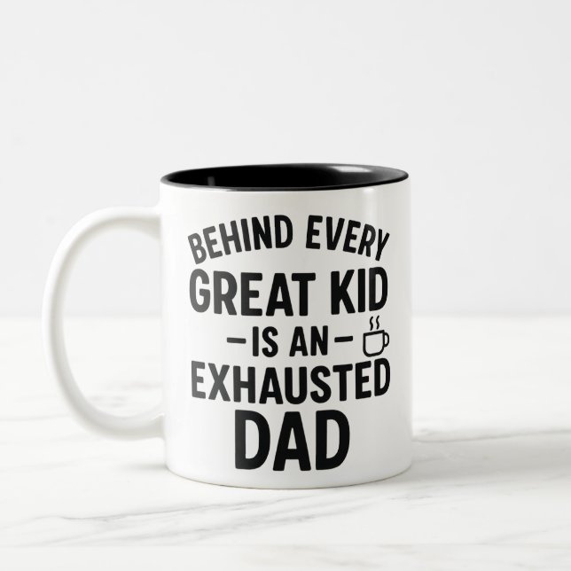 Bakom varje Underbar Kid finns ett utarmat Pappa Två-Tonad Mugg (Vänster)