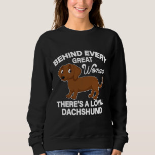 Bakom varje Underbar kvinna finns en Loyal Dachshu T Shirt