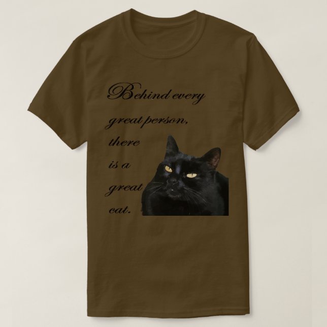 Bakom varje Underbar person finns en Underbar katt T Shirt (Design framsida)