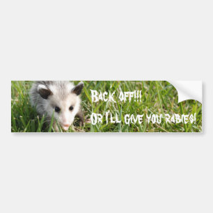 Baksida av!!! Eller jag ska ge dig rabies! Bildekal