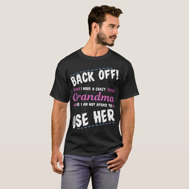 Baksida av har jag en galen mormor och I-förmiddag Tee Shirt (Hel framsida)