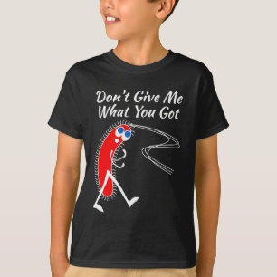 Bakterier, Germs, lägg dig inte i sängen. T Shirt