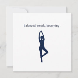 Balanced, Steady, Becoming Art Card Julkort