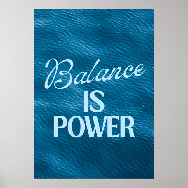 Balans är makt. Inspiration Poster (Framsidan)
