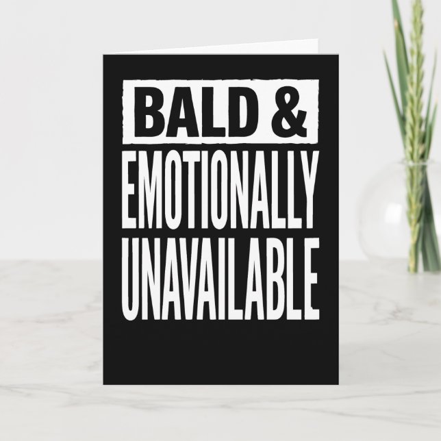 Bald and Emotionally Unavailable Funny  Kort (Framsida)