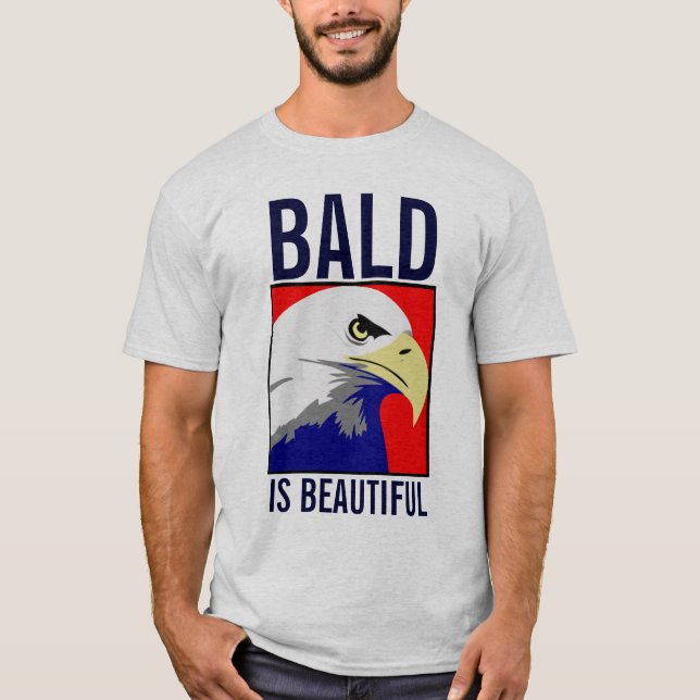 Bald är den härliga amerikanörnskjortan tee shirt (Framsida)