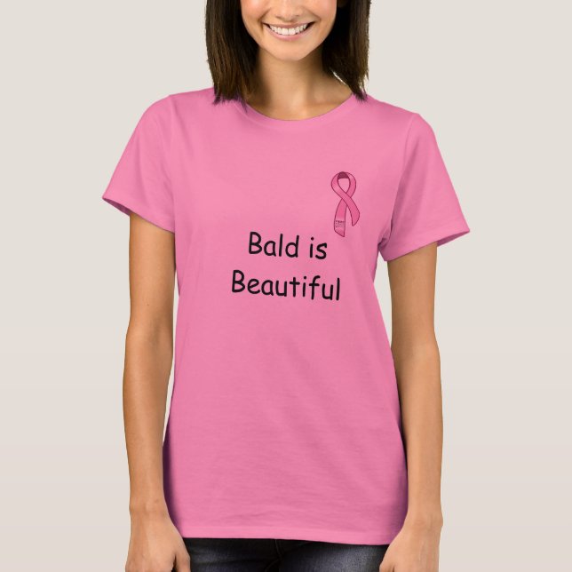 Bald är härlig med bröstcancerbandet tee shirt (Framsida)