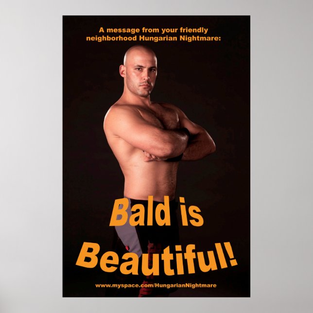 "Bald är vacker!" 34,5 x 23 poster (Framsidan)