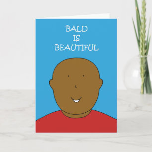 Bald är vacker kort