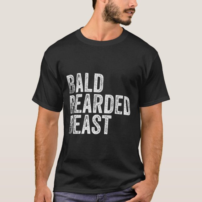 Bald Beared-Beast T Shirt (Framsida)