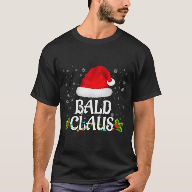 Bald Claus Christmas Lights Santa Pajama Family Ma T Shirt (Framsida)