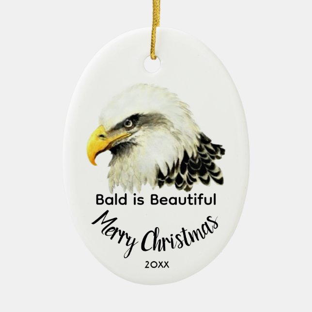  Bald Eagle Owl Bald is Beautiful Christmas Julgransprydnad Keramik (Framsidan)