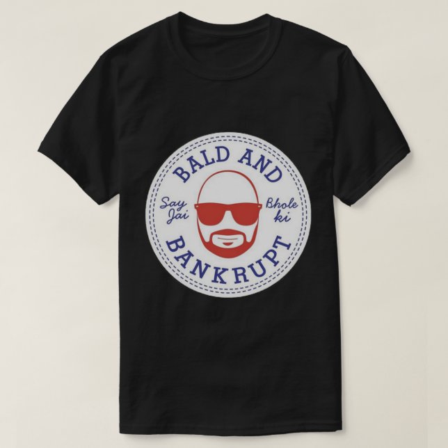 bald och bankrutt t shirt (Design framsida)