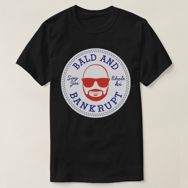 bald och bankrutt t shirt (Design framsida)