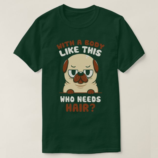 Bald Pug Rolig hund av Tobe Fonseca T Shirt (Design framsida)