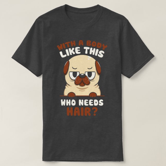 Bald Pug Rolig hund av Tobe Fonseca T Shirt (Design framsida)