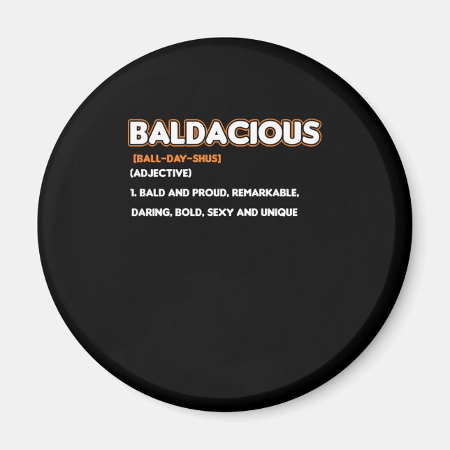 Baldacious Alopecia Balness Gift Magnet (Framsidan)