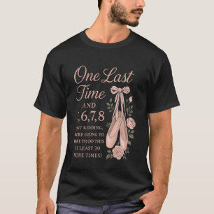 Balettdansare Dansflicka Ballerina Balettlärare T Shirt