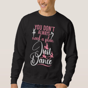 Balettdansare Dansflicka Ballerina Du Behöver Inte Lång Ärmad Tröja