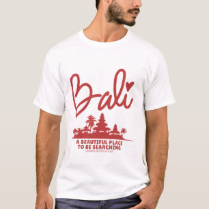 Bali en vacker plats t shirt